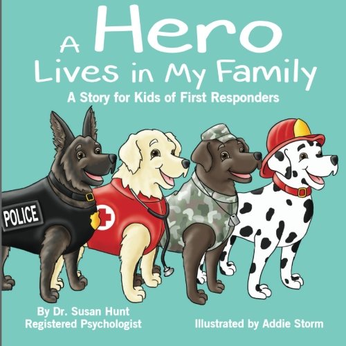 Image of book - A Hero Lives in my Family by Susan Hunt